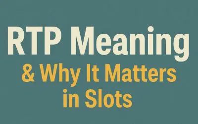 RTP Meaning & Why It Matters in Slots
